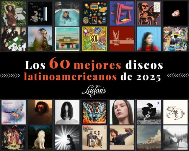 Discos Latam 2025 jpg Los mejores discos de 2025