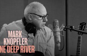 El río inspirador de Mark Knopfler, Sting y Jimmy Nail Mark Knopfler One Deep River retrato