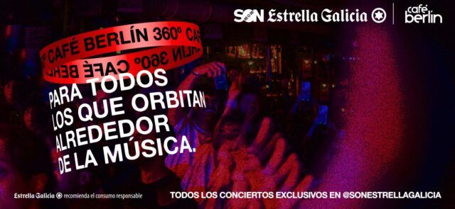 SON EG Cafe Berlin 360 b Son Estrella Galicia 2026