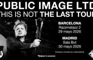 Public Image Ltd visita Madrid y Barcelona en primavera Public Image Ltd en España